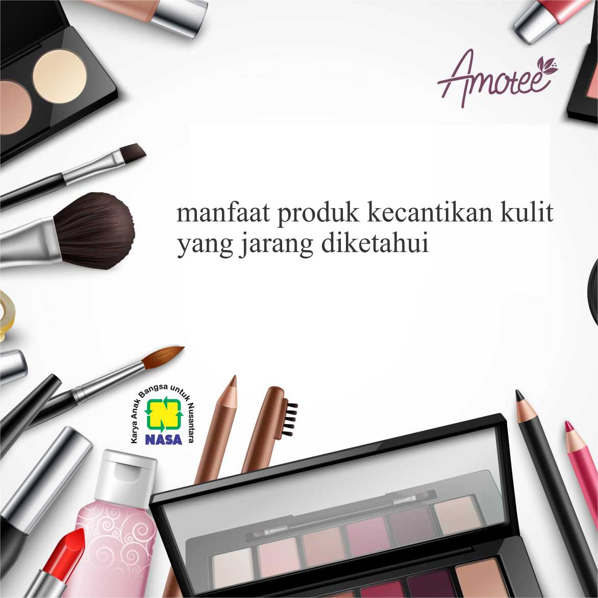 Manfaat Produk Kecantikan Yang Jarang Diketahui