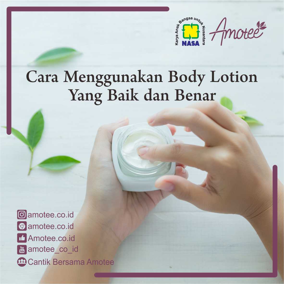 Cara Memakai Body Lotion yang Benar